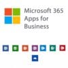 Microsoft 365 Apps for Business bản quyền chính hãng dành cho doanh nghiệp
